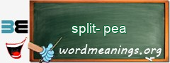 WordMeaning blackboard for split-pea